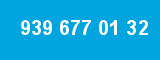 939 677 01 32 939 677 01 32